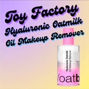 Hyaluronic Oatmilk Oil Makeup Remover NWT